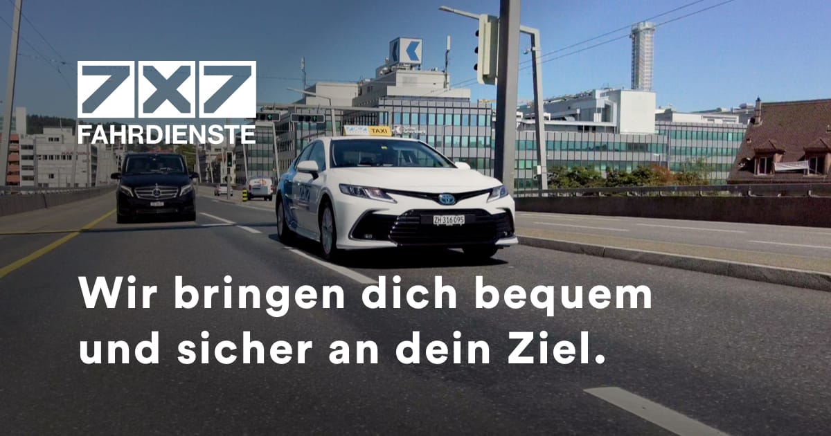7x7 Taxi | Zürichs zuverlässiger Taxi-Service.